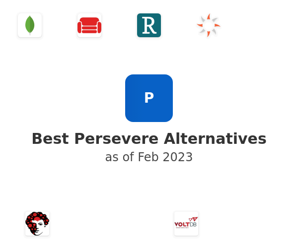 Best Persevere Alternatives