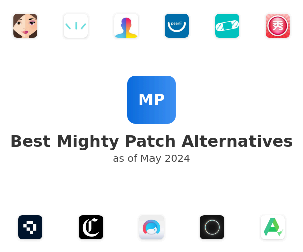 Best Mighty Patch Alternatives
