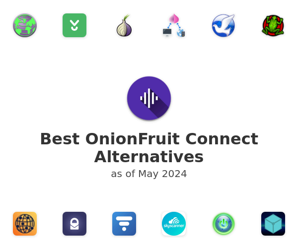 Best OnionFruit Connect Alternatives