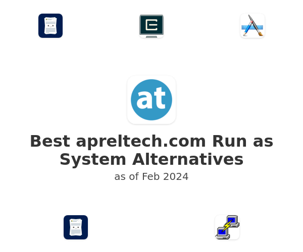 Best apreltech.com Run as System Alternatives