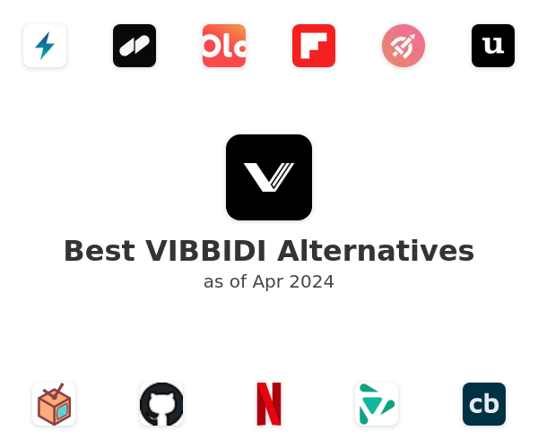 Best VIBBIDI Alternatives