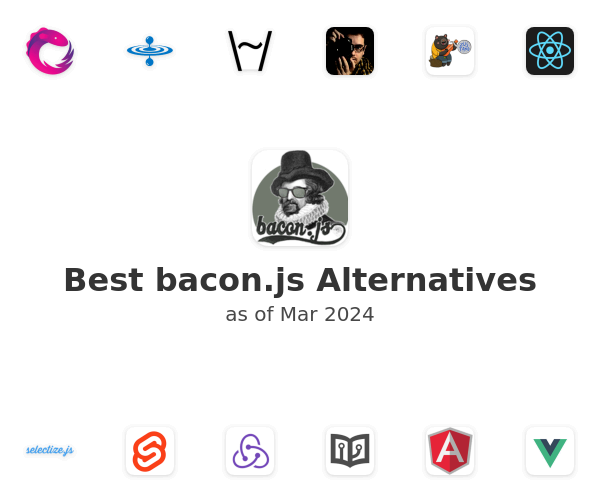 Best bacon.js Alternatives