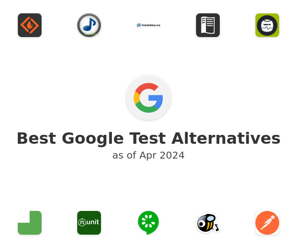 Best Google Test Alternatives