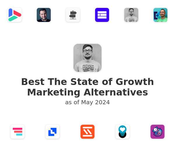 Best The State of Growth Marketing Alternatives