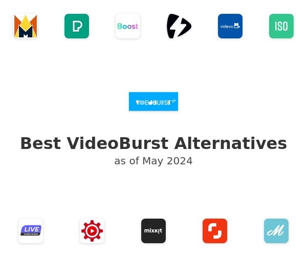 Best VideoBurst Alternatives