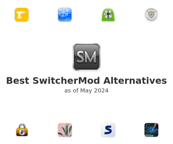 Best SwitcherMod Alternatives