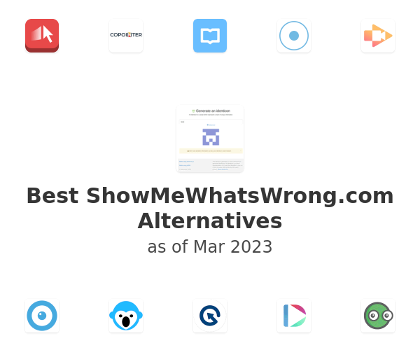 Best ShowMeWhatsWrong.com Alternatives