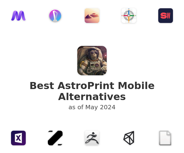 Best AstroPrint Mobile Alternatives