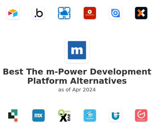 Best The m-Power Development Platform Alternatives