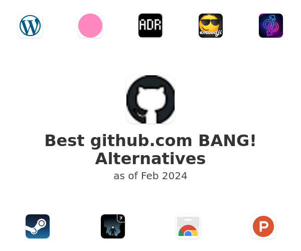 Best github.com BANG! Alternatives