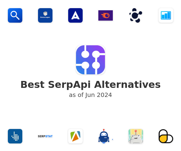 Best SerpApi Alternatives