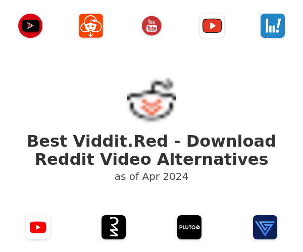 Best Viddit.Red - Download Reddit Video Alternatives