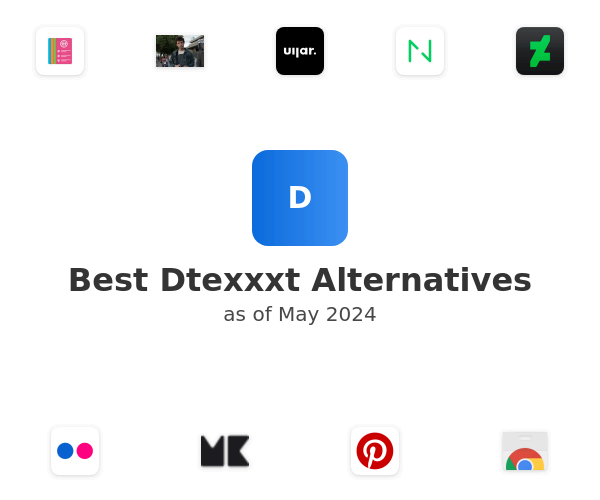 Best Dtexxxt Alternatives