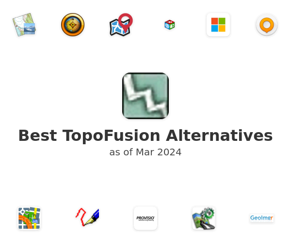 Best TopoFusion Alternatives