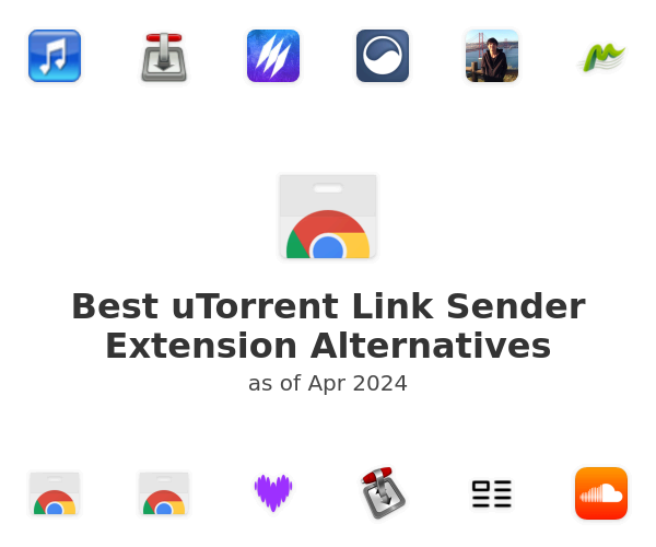 Best uTorrent Link Sender Extension Alternatives