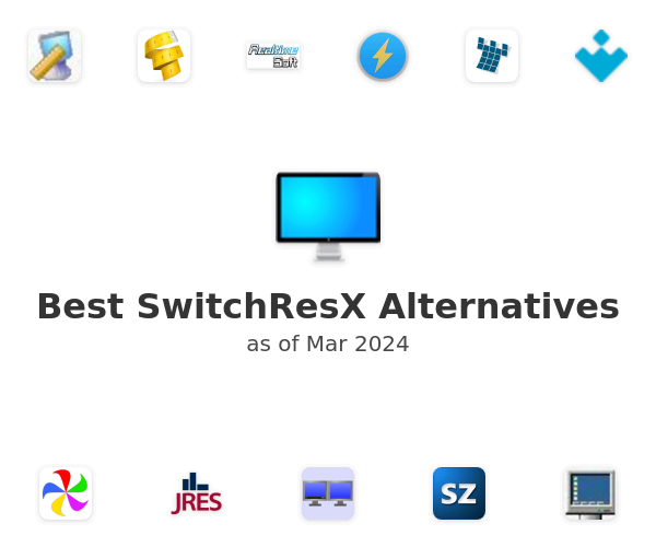 Best SwitchResX Alternatives