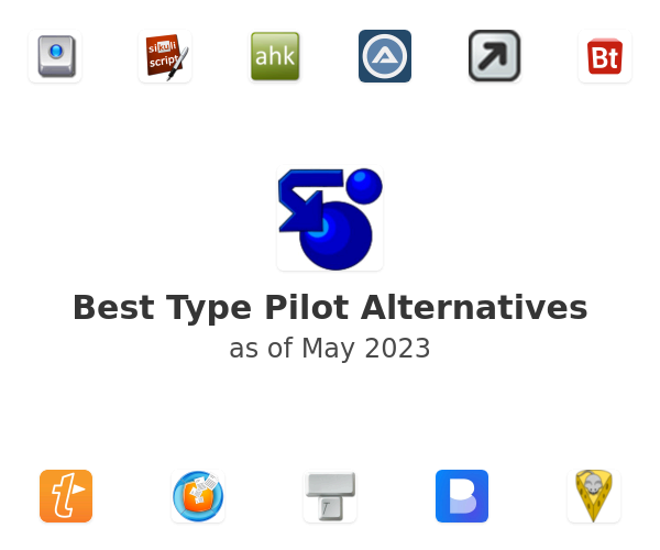 Best Type Pilot Alternatives