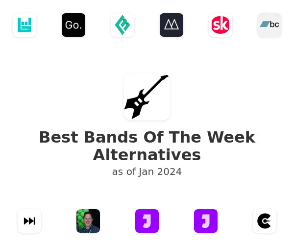Best Bands Of The Week Alternatives