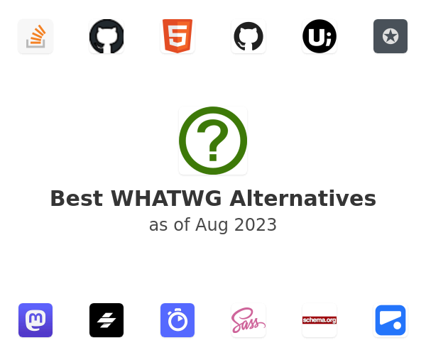 Best WHATWG Alternatives