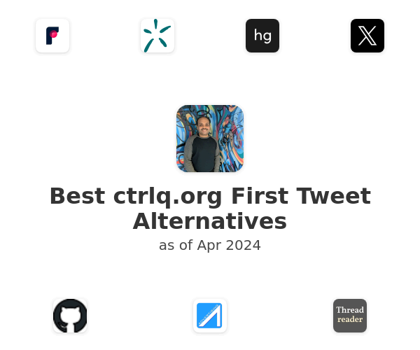 Best ctrlq.org First Tweet Alternatives