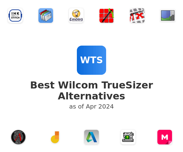 Best Wilcom TrueSizer Alternatives