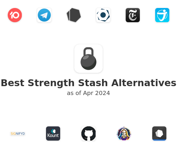 Best Strength Stash Alternatives