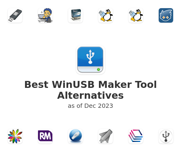 Best WinUSB Maker Tool Alternatives