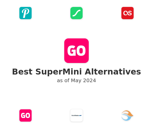 Best SuperMini Alternatives