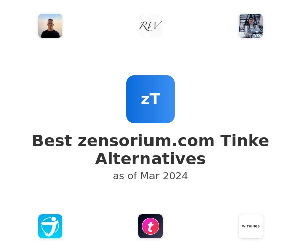 Best zensorium.com Tinke Alternatives