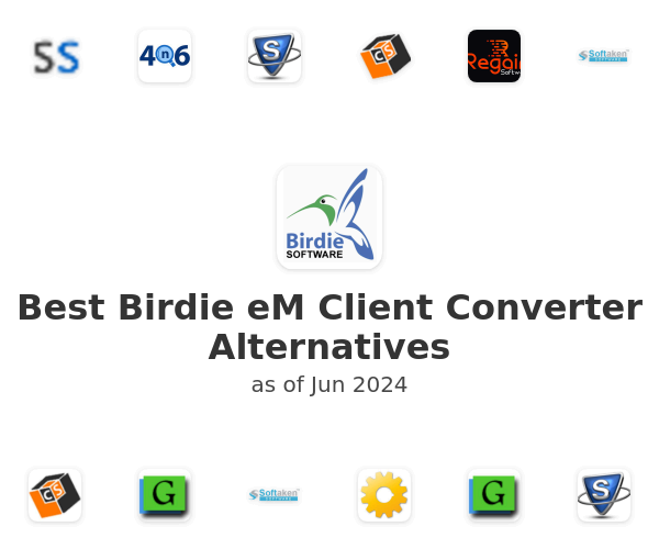 Best Birdie eM Client Converter Alternatives