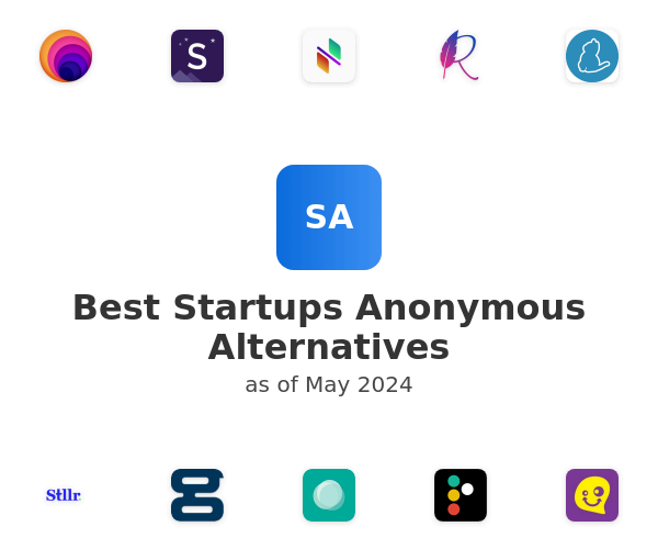 Best Startups Anonymous Alternatives