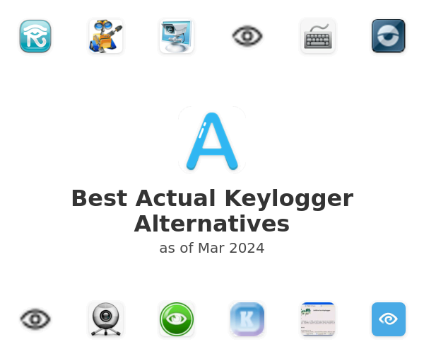 Best Actual Keylogger Alternatives