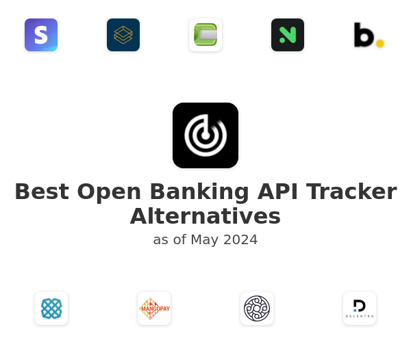 Best Open Banking API Tracker Alternatives