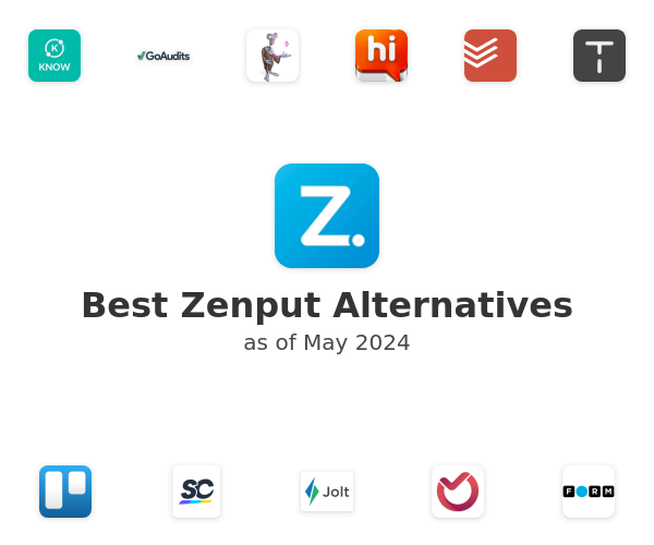 Best Zenput Alternatives