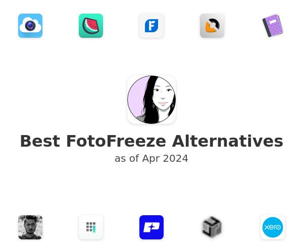 Best FotoFreeze Alternatives