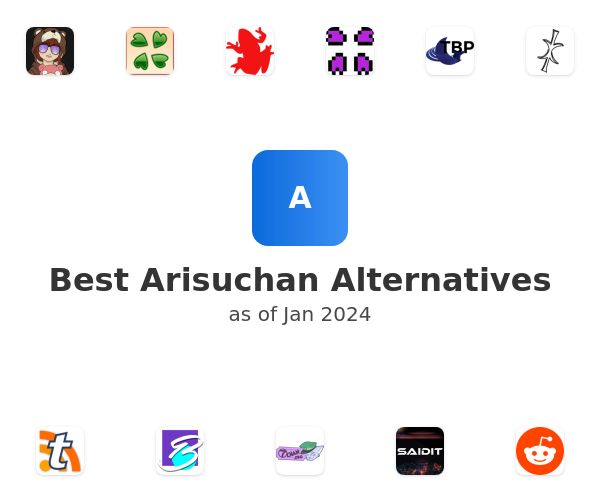 Best Arisuchan Alternatives