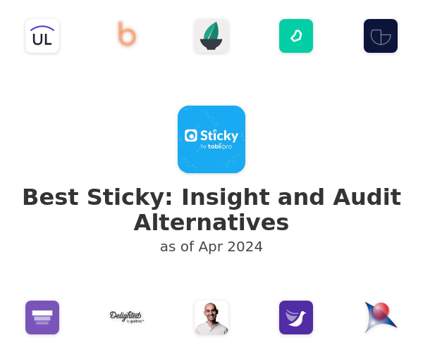 Best Sticky: Insight and Audit Alternatives