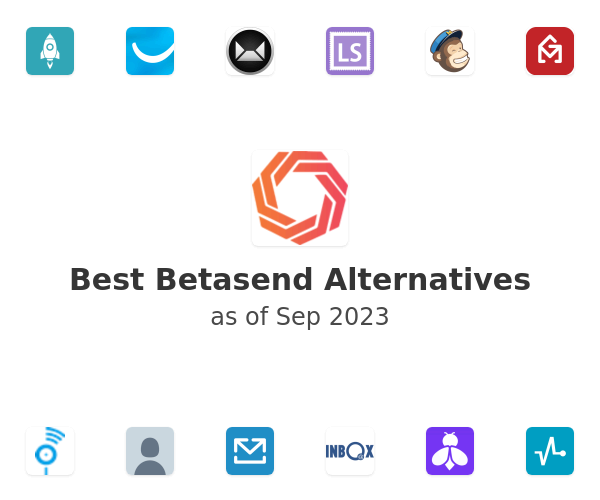 Best Betasend Alternatives
