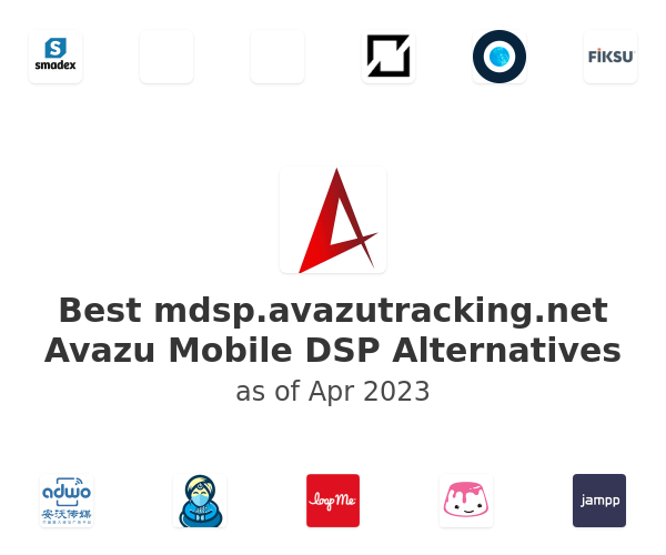Best mdsp.avazutracking.net Avazu Mobile DSP Alternatives