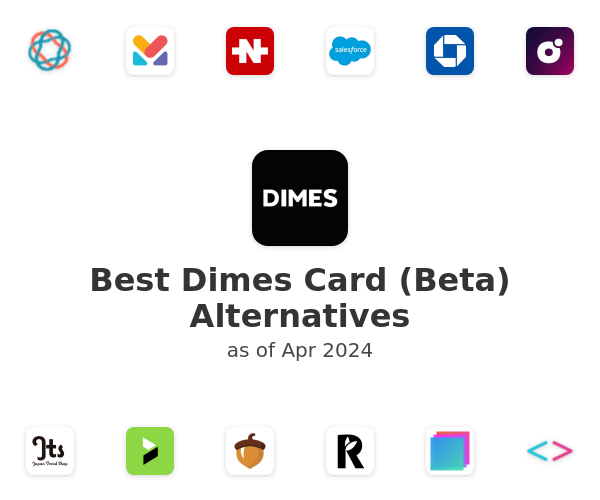 Best Dimes Card (Beta) Alternatives