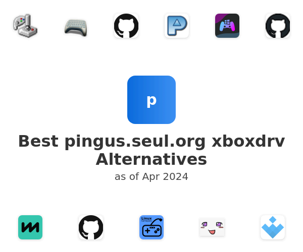 Best pingus.seul.org xboxdrv Alternatives