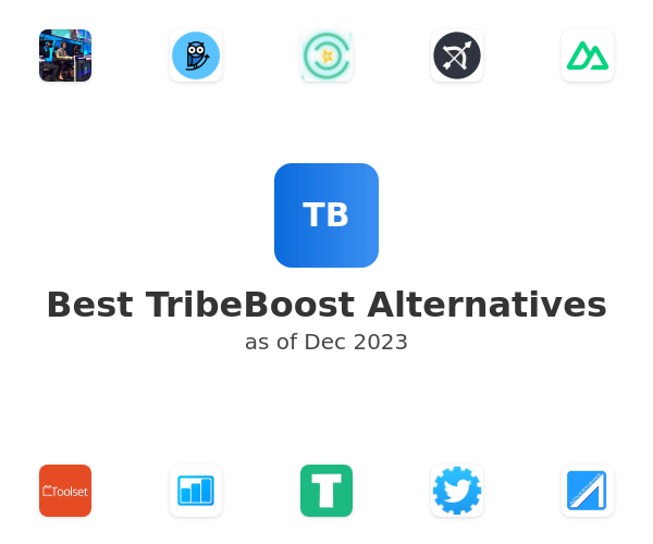 Best TribeBoost Alternatives