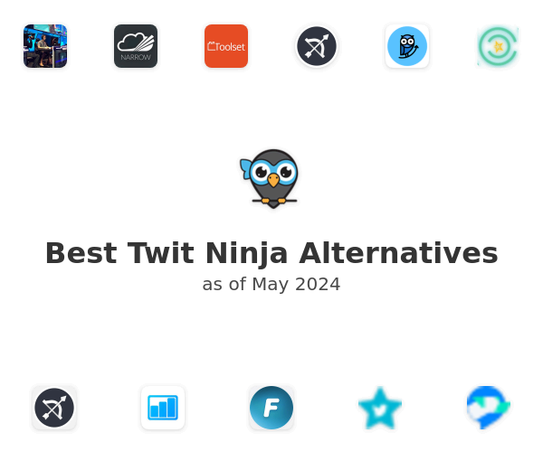 Best Twit Ninja Alternatives