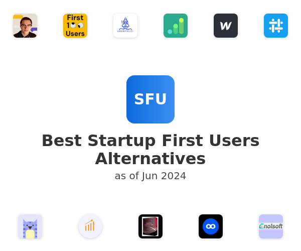 Best Startup First Users Alternatives