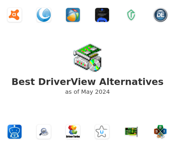 Best DriverView Alternatives