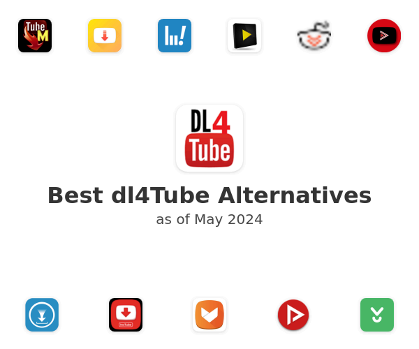 Best dl4Tube Alternatives
