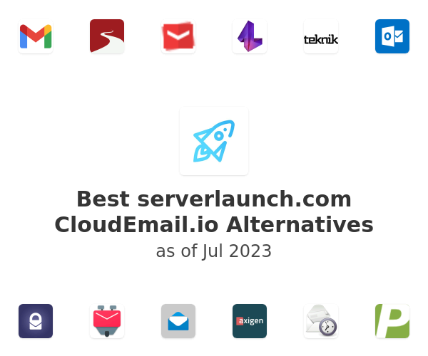 Best serverlaunch.com CloudEmail.io Alternatives