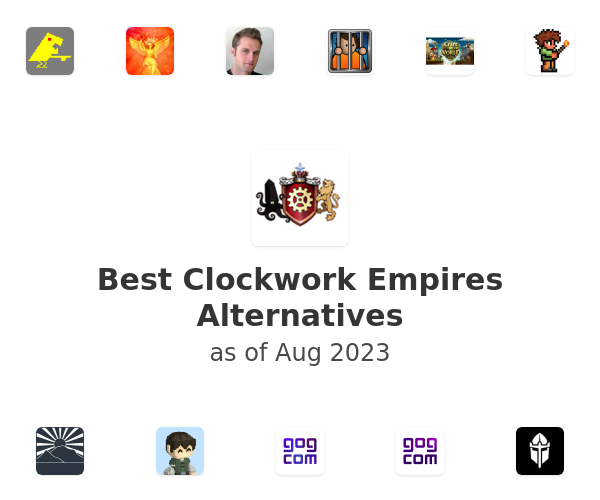 Best Clockwork Empires Alternatives