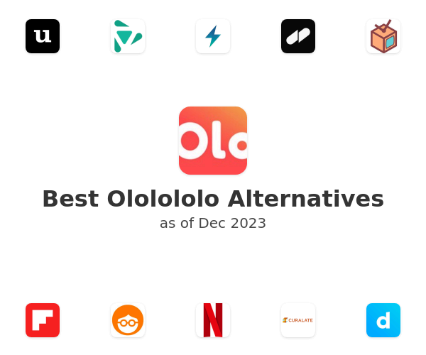 Best Ololololo Alternatives