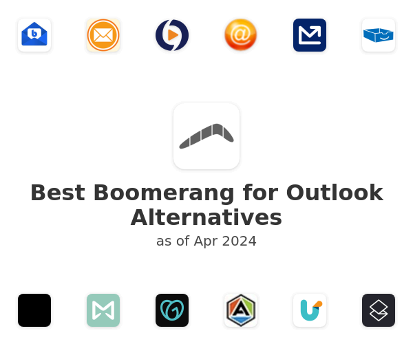 Best Boomerang for Outlook Alternatives